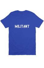 Load image into Gallery viewer, Militant Royal Blue T Shirt