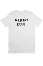 Load image into Gallery viewer, Military Issue T Shirt